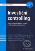 Kniha: Investiční controlling (Hana Scholleová). Grada, 2009 Kniha: Investiční controlling (Hana Scholleová). Grada, 2009