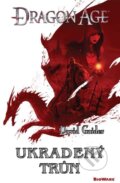 Kniha: Dragon age: Ukradený trůn (David Gaider). FANTOM Print, 2009 Kniha: Dragon age: Ukradený trůn (David Gaider). FANTOM Print, 2009
