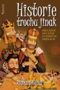 Kniha: Historie trochu jinak (Richard Händl). Jota, 2009 Kniha: Historie trochu jinak (Richard Händl). Jota, 2009