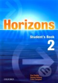 Kniha: Horizons 2 Student´s Book (Colin Campbell, Daniela Simons a Paul Radley). Oxford University Press, 2005 Kniha: Horizons 2 Student´s Book (Colin Campbell, Daniela Simons a Paul Radley). Oxford University Press, 2005
