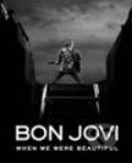 Kniha: When We Were Beautiful (Bon Jovi), 2009 Kniha: When We Were Beautiful (Bon Jovi), 2009