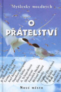 Kniha: O přátelství (Wilhelm Mühs). Nové mesto Kniha: O přátelství (Wilhelm Mühs). Nové mesto