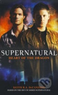 Supernatural: Heart of the Dragon - Keith R.A. DeCandido, Titan Books, 2010