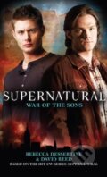 Supernatural: War of the Sons - Rebecca Dessertine, Titan Books, 2010