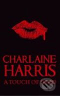 Kniha: A Touch of Dead (Charlaine Harris). Orion, 2010 Kniha: A Touch of Dead (Charlaine Harris). Orion, 2010