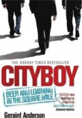 Kniha: Cityboy (Geraint Anderson). Headline Book, 2009 Kniha: Cityboy (Geraint Anderson). Headline Book, 2009