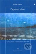 Kniha: Deprese a výkon (Marek Preiss). Psychiatrické centrum, 2008 Kniha: Deprese a výkon (Marek Preiss). Psychiatrické centrum, 2008
