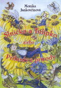 Kniha: Slnička a Tulipko (Monika Jankovčinová). ViViT, 2008 Kniha: Slnička a Tulipko (Monika Jankovčinová). ViViT, 2008