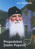 Kniha: Prepodobný Justín Popovič (Peter Soroka). Menta Media, 2009 Kniha: Prepodobný Justín Popovič (Peter Soroka). Menta Media, 2009