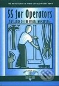 Kniha: 5S for Operators: 5 Pillars of the Visual Workplace (Hiroyoki Hirano). Productivity Press Kniha: 5S for Operators: 5 Pillars of the Visual Workplace (Hiroyoki Hirano). Productivity Press