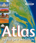 Kniha: Atlas sveta pre školákov (Matys). Matys, 2009 Kniha: Atlas sveta pre školákov (Matys). Matys, 2009