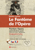 Kniha: Fantom opery / Le Fantôme de l'Opéra (Gaston Leroux). Computer Press, 2009 Kniha: Fantom opery / Le Fantôme de l'Opéra (Gaston Leroux). Computer Press, 2009