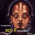 Kniha: The Rough Guide to sci-fi movies (John Scalzi). Rough Guides, 2005 Kniha: The Rough Guide to sci-fi movies (John Scalzi). Rough Guides, 2005
