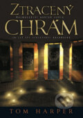 Kniha: Ztracený chrám (Tom Harper). BB/art, 2009 Kniha: Ztracený chrám (Tom Harper). BB/art, 2009