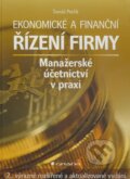 Kniha: Ekonomické a finanční řízení firmy (Tomáš Petřík). Grada, 2009 Kniha: Ekonomické a finanční řízení firmy (Tomáš Petřík). Grada, 2009