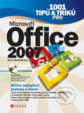 1001 tipů a triků pro Microsoft Office 2007 - Jana Andrýsková, Computer Press, 2009