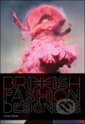 Kniha: British Fashion Designers (Hywel Davies). Laurence King Publishing, 2009 Kniha: British Fashion Designers (Hywel Davies). Laurence King Publishing, 2009