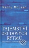 Kniha: Tajemství osudových rytmů (Penny McLeanová). Fontána, 2009 Kniha: Tajemství osudových rytmů (Penny McLeanová). Fontána, 2009