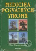 Kniha: Medicína posvátných stromů (Ellen Evert Hopman). Fontána, 2009 Kniha: Medicína posvátných stromů (Ellen Evert Hopman). Fontána, 2009