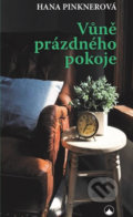 Kniha: Vůně prázdného pokoje (Hana Pinknerová). Karmelitánské nakladatelství, 2020 Kniha: Vůně prázdného pokoje (Hana Pinknerová). Karmelitánské nakladatelství, 2020