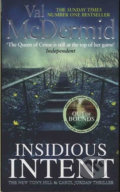 Kniha: Insidious Intent (Val McDermid). Sphere, 2018 Kniha: Insidious Intent (Val McDermid). Sphere, 2018