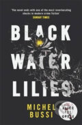 Black Water Lilies - Michel Bussi, 2017