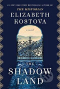 The Shadow Land - Elizabeth Kostova, Text Publishing, 2017