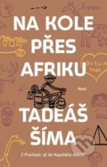 Kniha: Na kole přes Afriku (Tadeáš Šíma), 2020 Kniha: Na kole přes Afriku (Tadeáš Šíma), 2020
