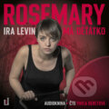 Audiokniha: Rosemary má děťátko (Ira Levin). OneHotBook, 2020 Audiokniha: Rosemary má děťátko (Ira Levin). OneHotBook, 2020