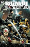 Kniha: Batman and The Outsiders 1 (Bryan Hill). DC Comics, 2020 Kniha: Batman and The Outsiders 1 (Bryan Hill). DC Comics, 2020