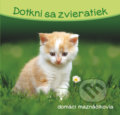 Kniha: Dotkni sa zvieratiek: Domáci maznáčikovia (YoYo Books). YoYo Books, 2020 Kniha: Dotkni sa zvieratiek: Domáci maznáčikovia (YoYo Books). YoYo Books, 2020