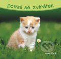 Kniha: Dotkni se zvířátek: Mazlíčci (YoYo Books). YoYo Books, 2020 Kniha: Dotkni se zvířátek: Mazlíčci (YoYo Books). YoYo Books, 2020