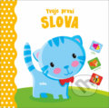 Kniha: Moje první Slova (YoYo Books). YoYo Books, 2020 Kniha: Moje první Slova (YoYo Books). YoYo Books, 2020