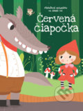 Kniha: Červená čiapočka (YoYo Books). YoYo Books, 2020 Kniha: Červená čiapočka (YoYo Books). YoYo Books, 2020