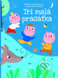 Kniha: Tři malá prasátka (YoYo Books). YoYo Books, 2020 Kniha: Tři malá prasátka (YoYo Books). YoYo Books, 2020