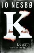 Kniha: Koma (nemecký jazyk) (Jo Nesbø). Ullstein, 2020 Kniha: Koma (nemecký jazyk) (Jo Nesbø). Ullstein, 2020