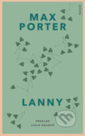 Kniha: Lanny (Max Porter), 2020 Kniha: Lanny (Max Porter), 2020