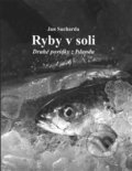 Kniha: Ryby v soli (Jan Sucharda). Jas, 2020 Kniha: Ryby v soli (Jan Sucharda). Jas, 2020