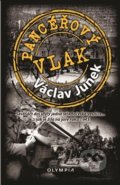 Kniha: Pancéřový vlak (Václav Junek). Olympia, 2021 Kniha: Pancéřový vlak (Václav Junek). Olympia, 2021