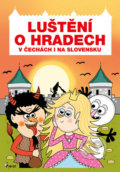 Kniha: Luštění o hradech v Čechách i na Slovensku (Eva Rémišová). Pierot, 2020 Kniha: Luštění o hradech v Čechách i na Slovensku (Eva Rémišová). Pierot, 2020