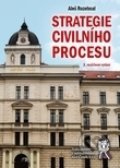 Kniha: Strategie civilního procesu (Aleš Rozehnal). Aleš Čeněk, 2020 Kniha: Strategie civilního procesu (Aleš Rozehnal). Aleš Čeněk, 2020