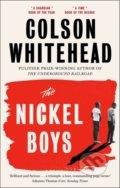 Kniha: The Nickel Boys (Colson Whitehead). Fleet, 2020 Kniha: The Nickel Boys (Colson Whitehead). Fleet, 2020