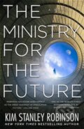 Kniha: The Ministry For the Future (Kim Stanley Robinson). Orbit, 2020 Kniha: The Ministry For the Future (Kim Stanley Robinson). Orbit, 2020