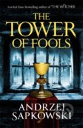Kniha: The Tower of Fools (Andrzej Sapkowski). Gollancz, 2020 Kniha: The Tower of Fools (Andrzej Sapkowski). Gollancz, 2020