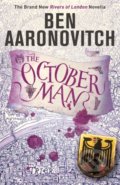 Kniha: The October Man (Ben Aaronovitch). Gollancz, 2020 Kniha: The October Man (Ben Aaronovitch). Gollancz, 2020