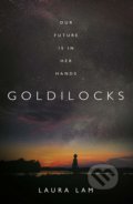 Kniha: Goldilocks (Laura Lam). Wildfire, 2020 Kniha: Goldilocks (Laura Lam). Wildfire, 2020