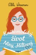 Kniha: Knihomoľský život Niny Hillovej (Abbi Waxman). Lindeni, 2021 Kniha: Knihomoľský život Niny Hillovej (Abbi Waxman). Lindeni, 2021