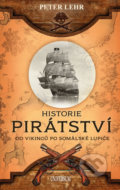 Kniha: Historie pirátství (Peter Lehr). Universum, 2020 Kniha: Historie pirátství (Peter Lehr). Universum, 2020