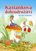 Kniha: Kaštánkova dobrodružství (Hynek Schuster). Martin Leschinger-FLÉTNA, 2015 Kniha: Kaštánkova dobrodružství (Hynek Schuster). Martin Leschinger-FLÉTNA, 2015