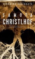 Kniha: Samota Christlhof (Veronika Rubínková). Moba, 2021 Kniha: Samota Christlhof (Veronika Rubínková). Moba, 2021